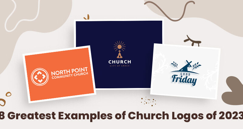 8 Greatest Examples Of Church Logos Of 2023 800x425 